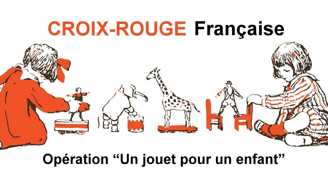 Croix-Rouge Française : opération « Un jouet pour un enfant »