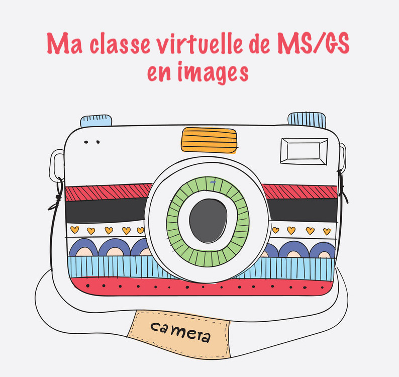 Protégé : Les images de ma classe virtuelle des MS/GS